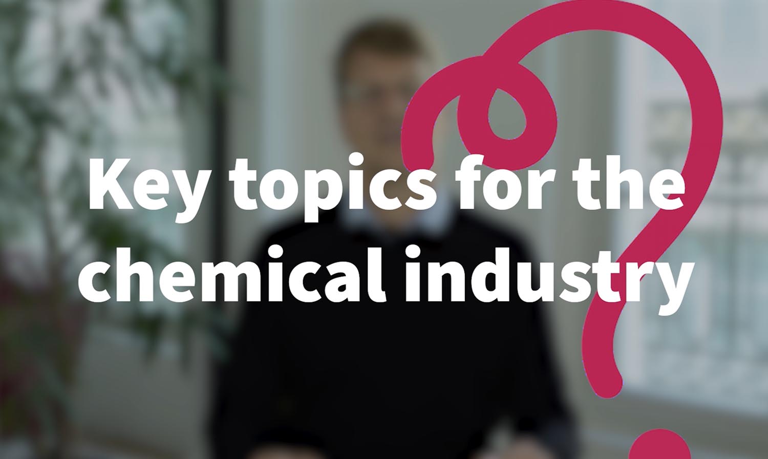 key topics for the sustainable chemical industry